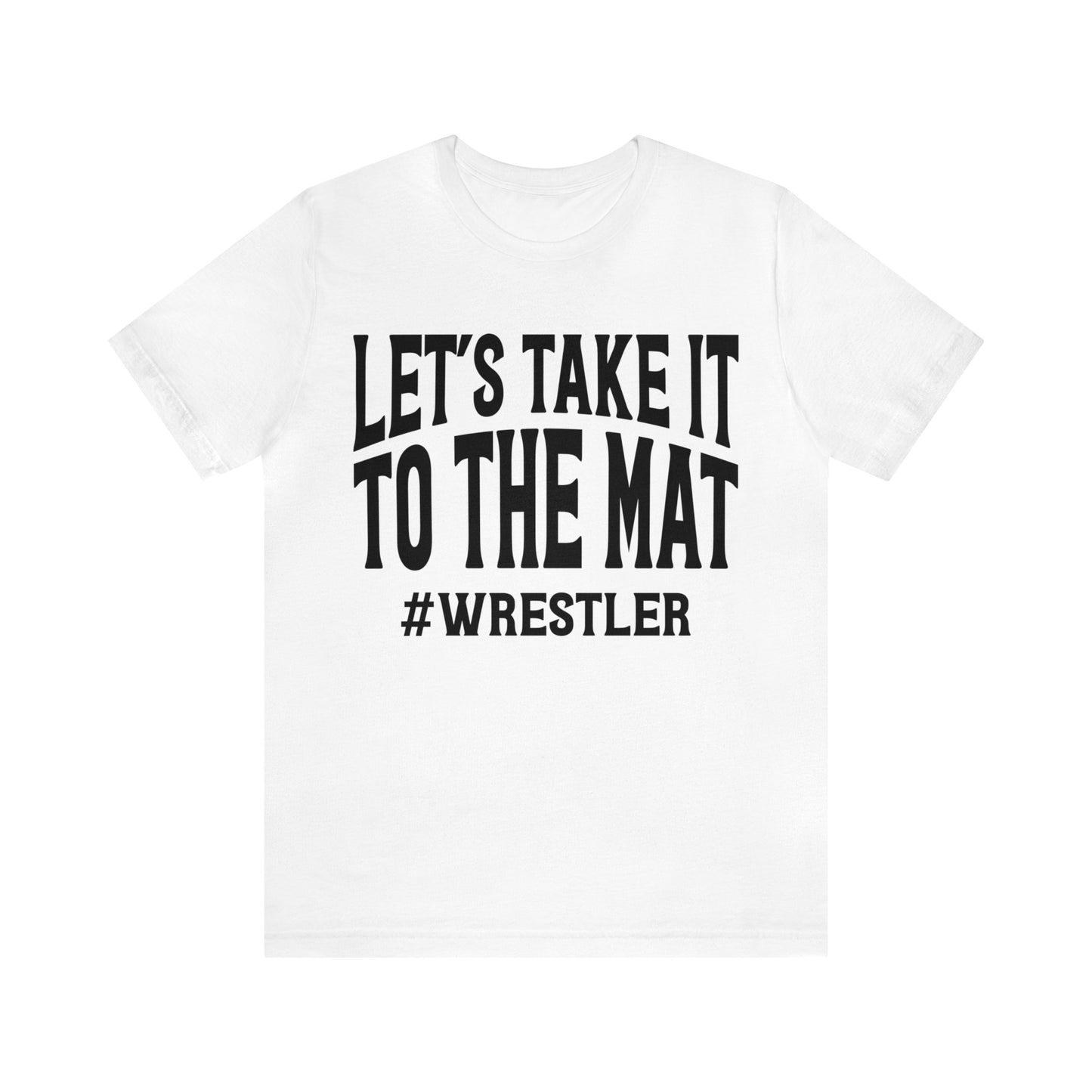 Let's Take It To the Mat