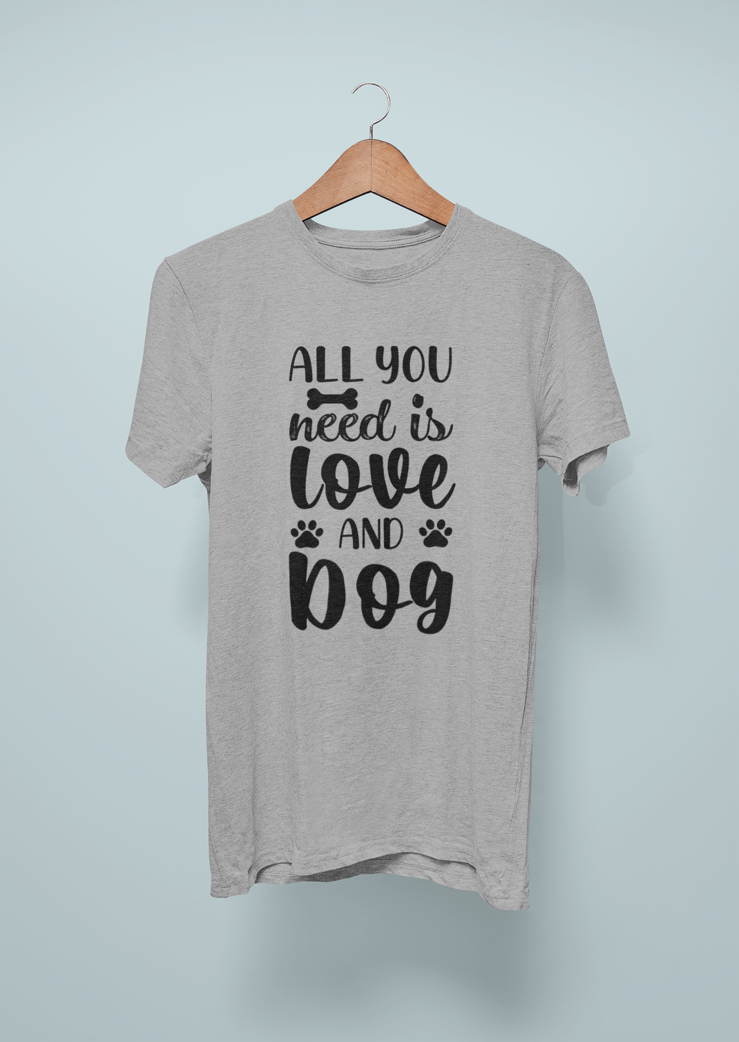 All You Need Is Love And A Dog Design 2