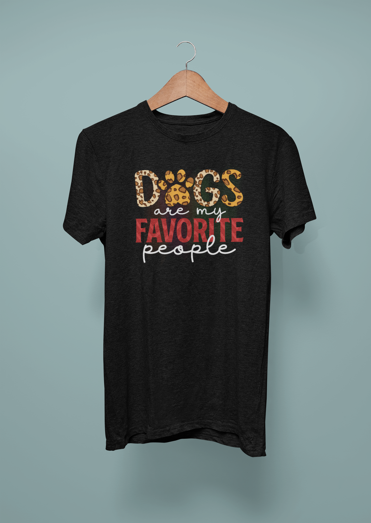 Dogs Are My Favorite People Design 1