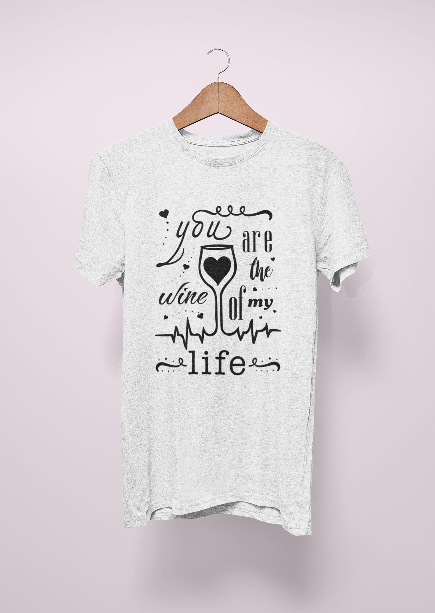 You Are The Wine Of My Life