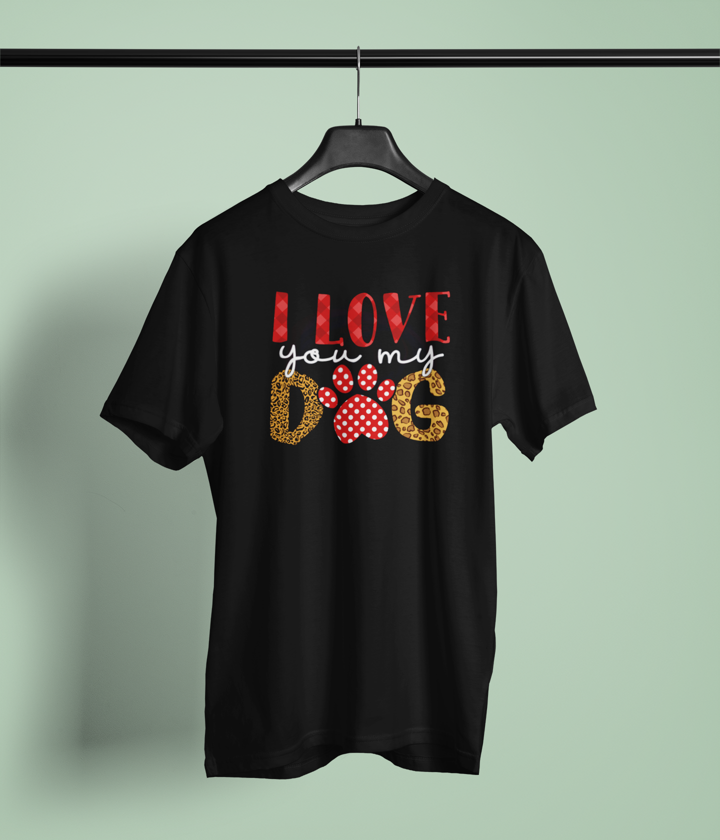 I Love You My Dog