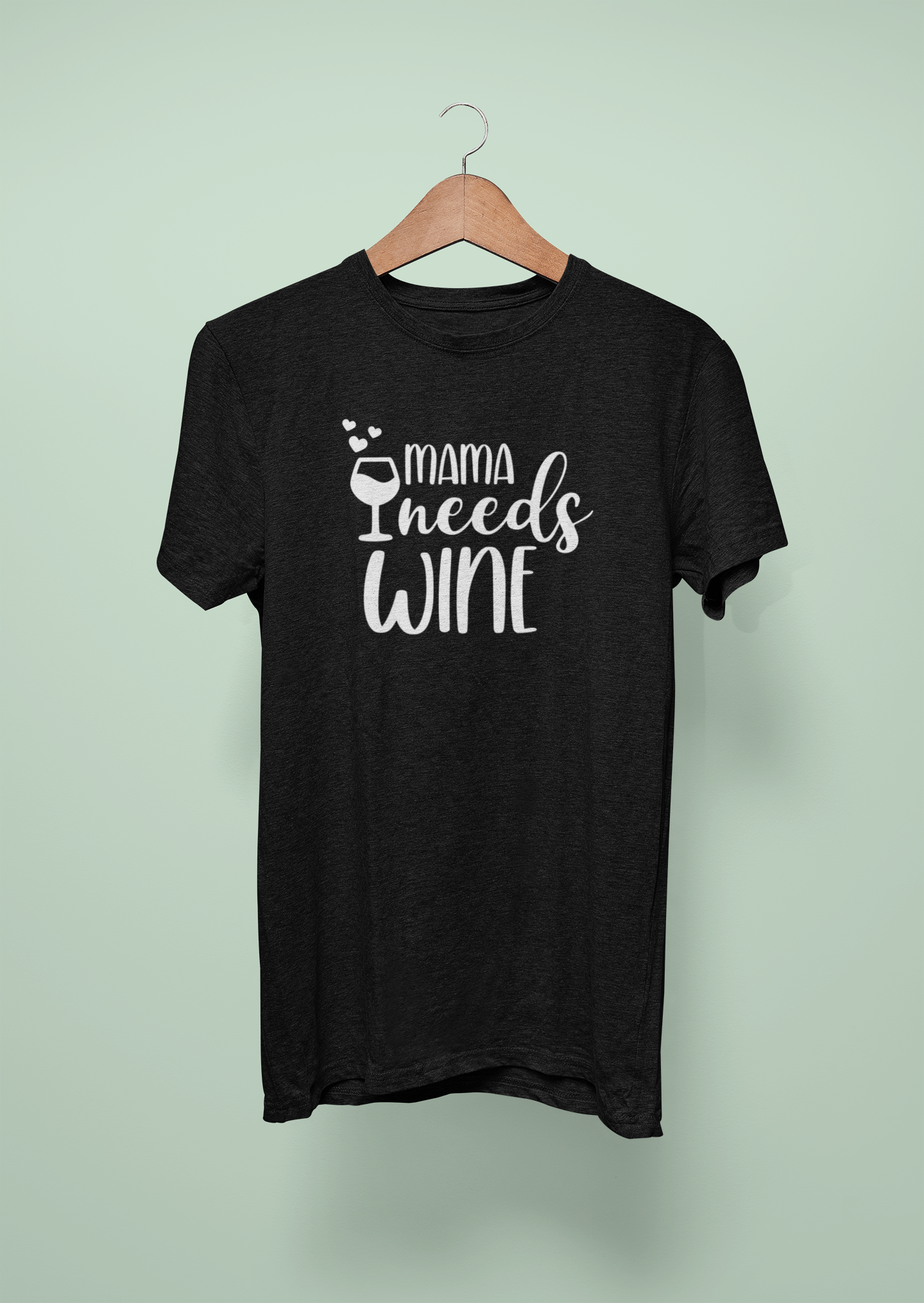 Mama Needs Wine Design 1