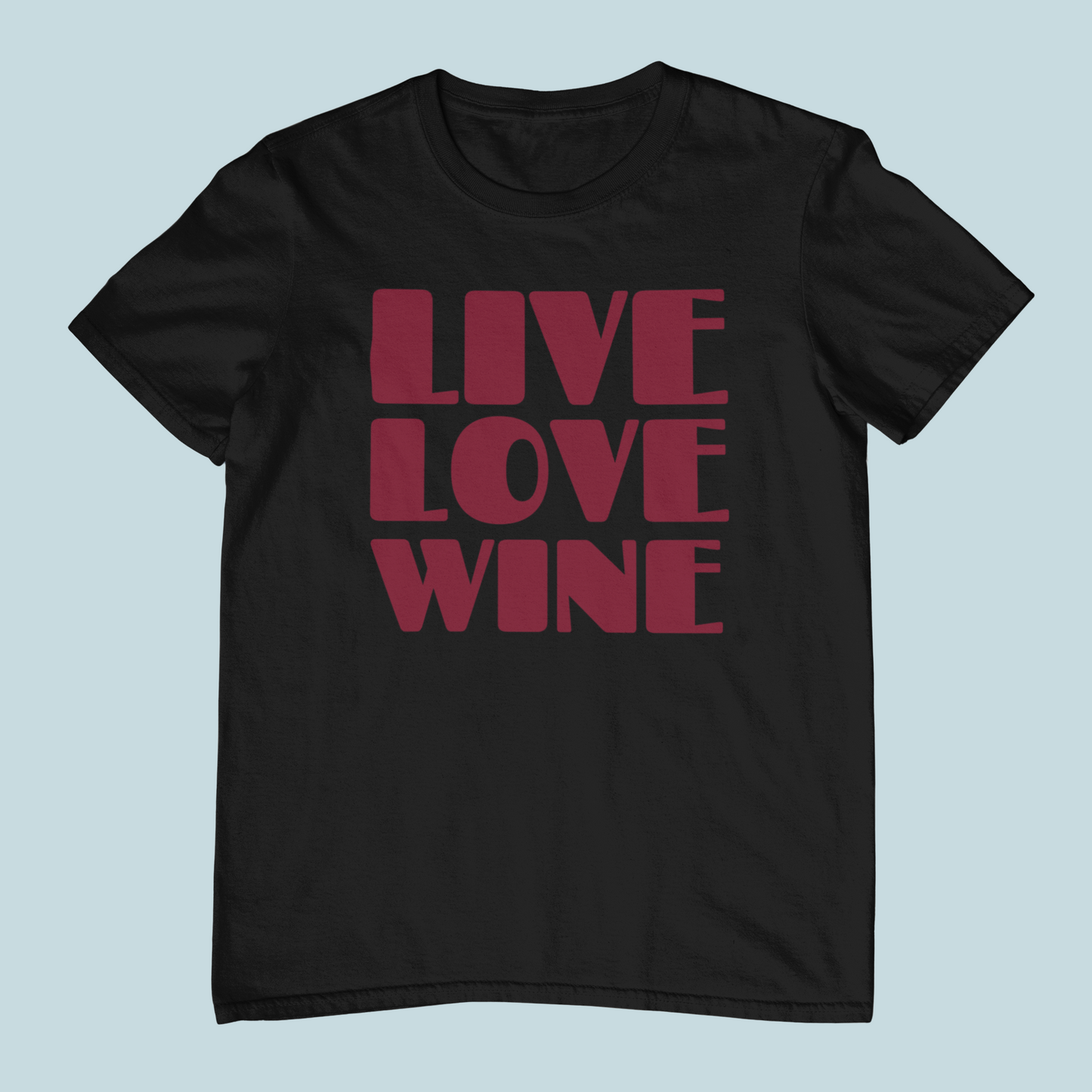 Live, Love, Wine Design 1