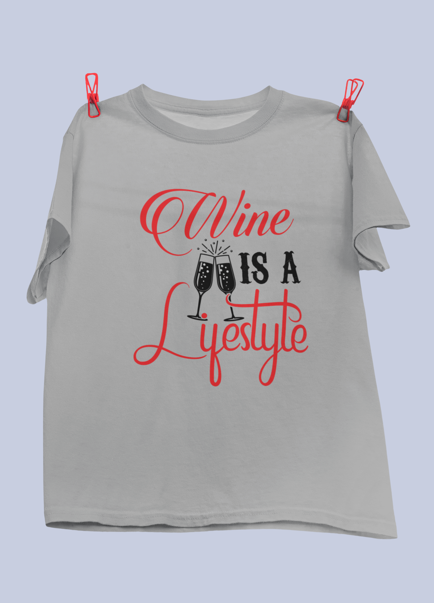 Wine Is A Lifestyle