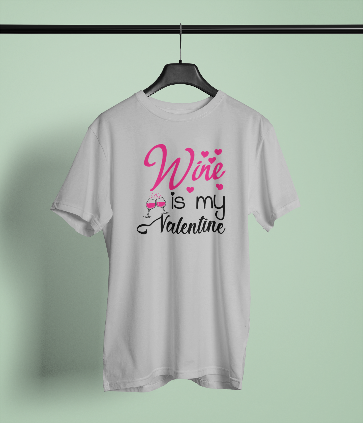 Wine Is My Valentine