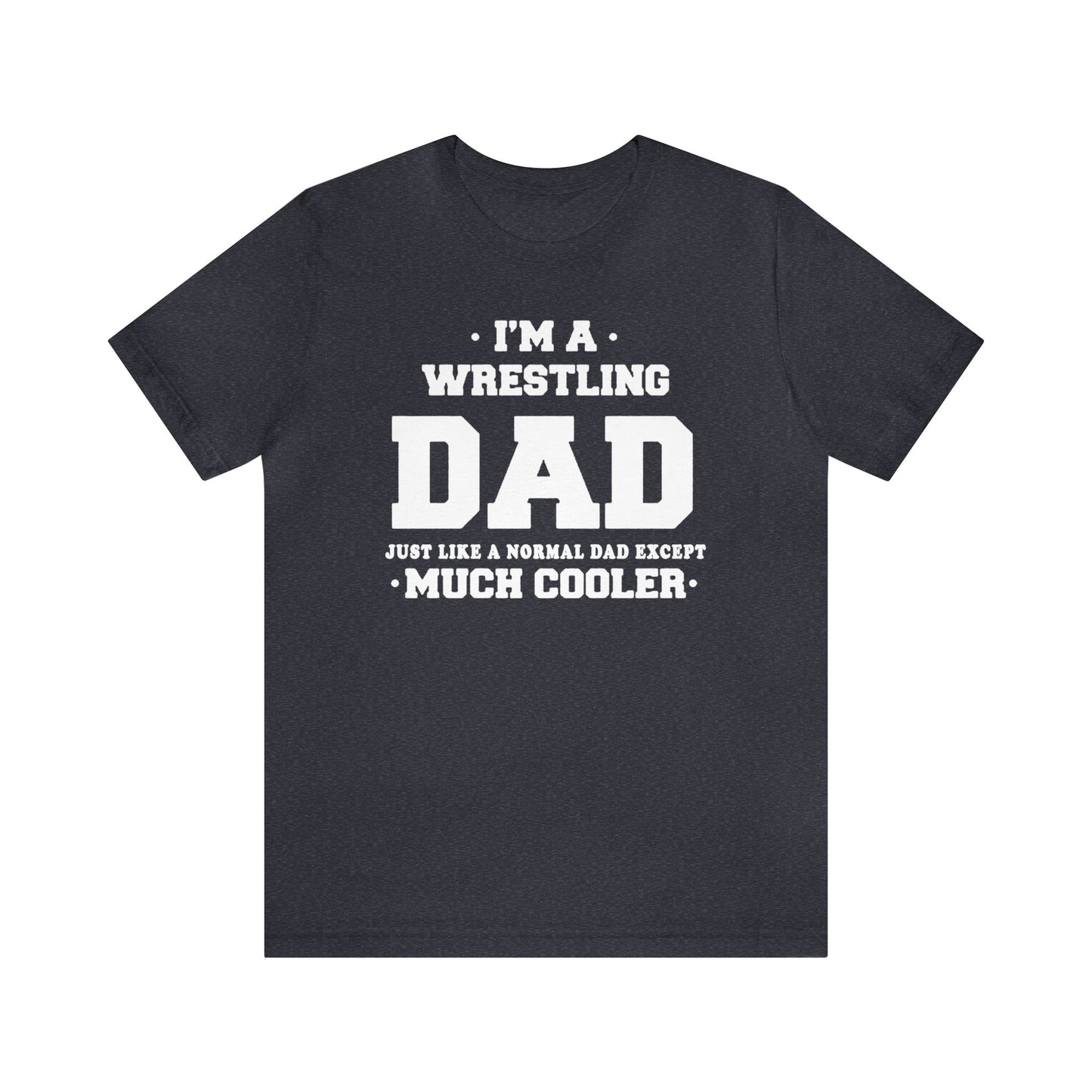 I'm A Wrestling Dad