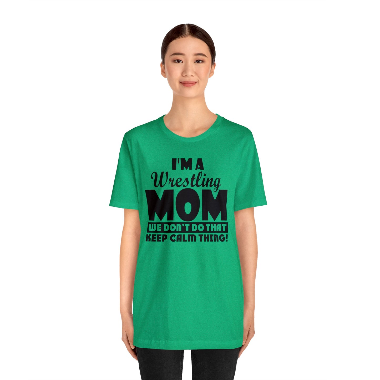 I'm A Wrestling Mom
