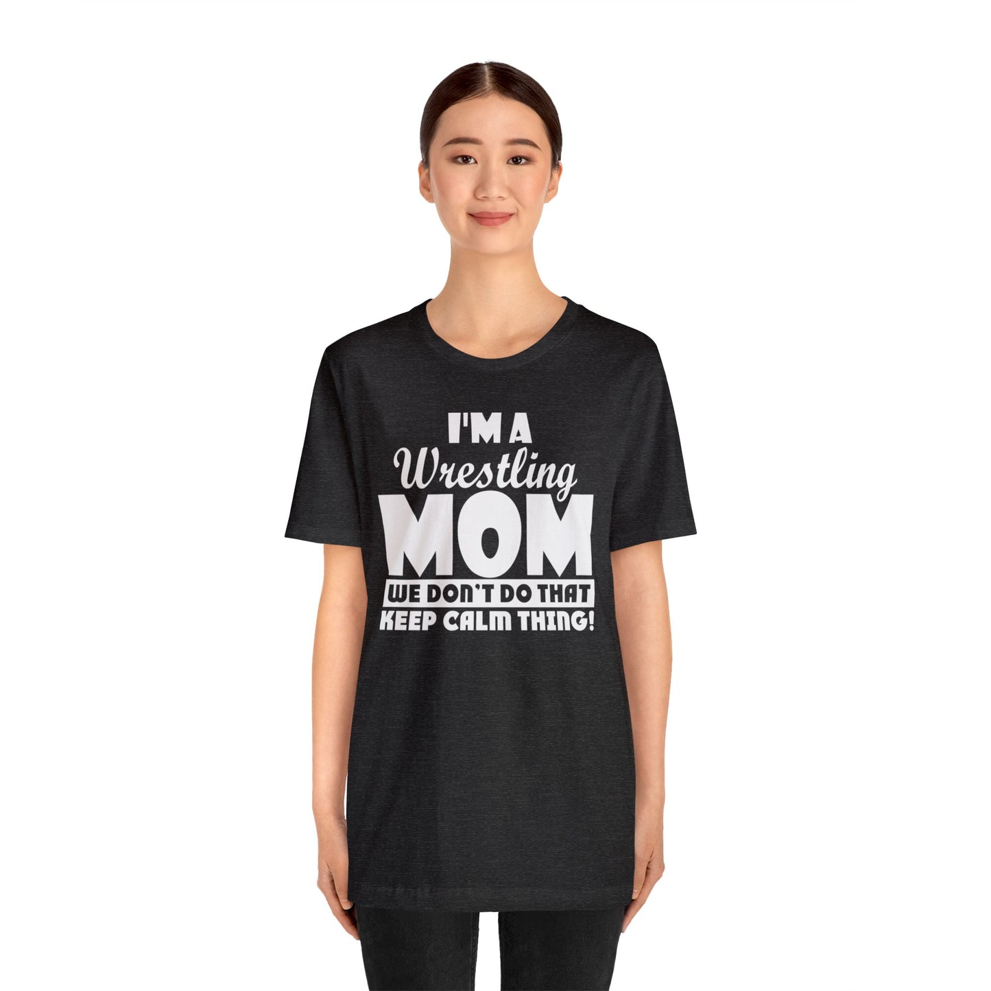 I'm A Wrestling Mom