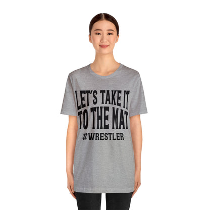 Let's Take It To the Mat