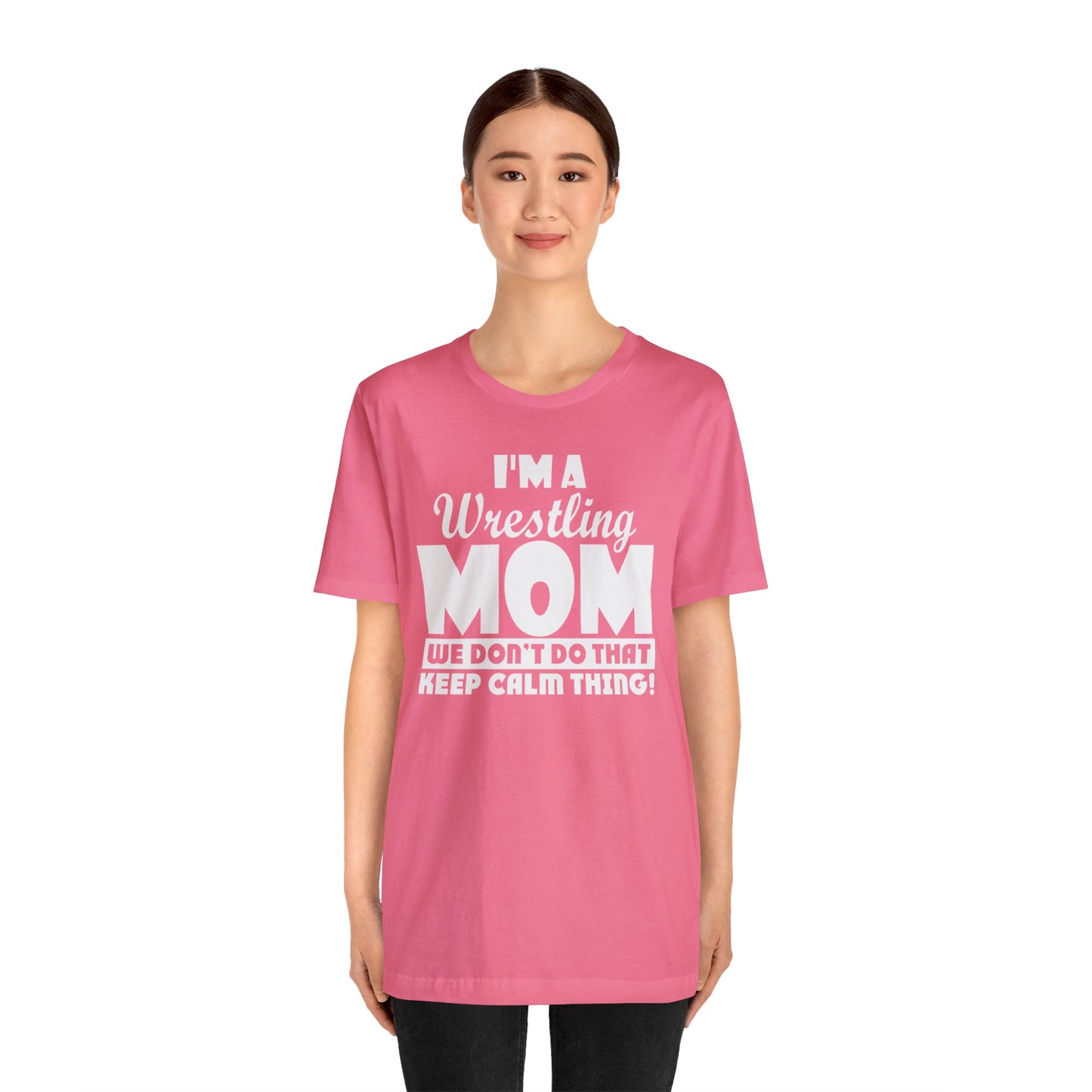 I'm A Wrestling Mom