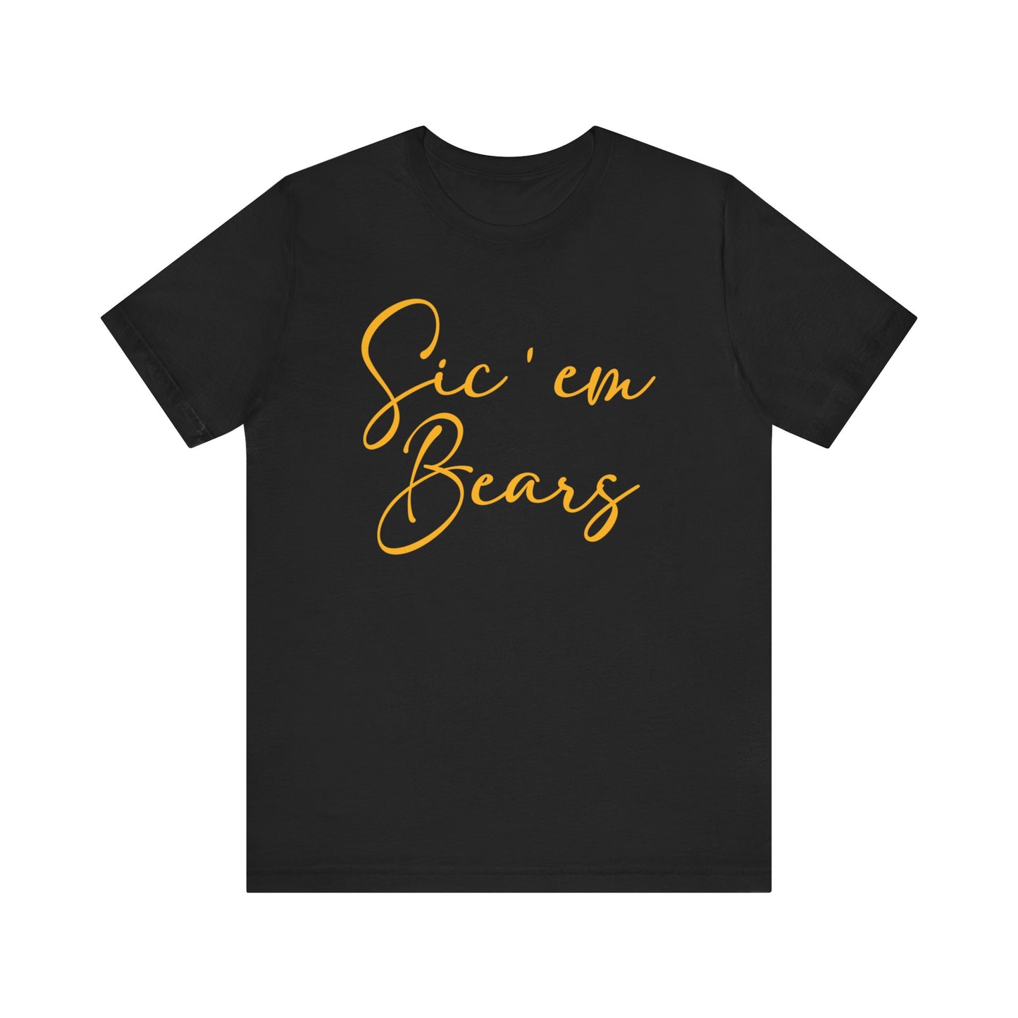 Sic 'Em Bears Short Sleeve Tee
