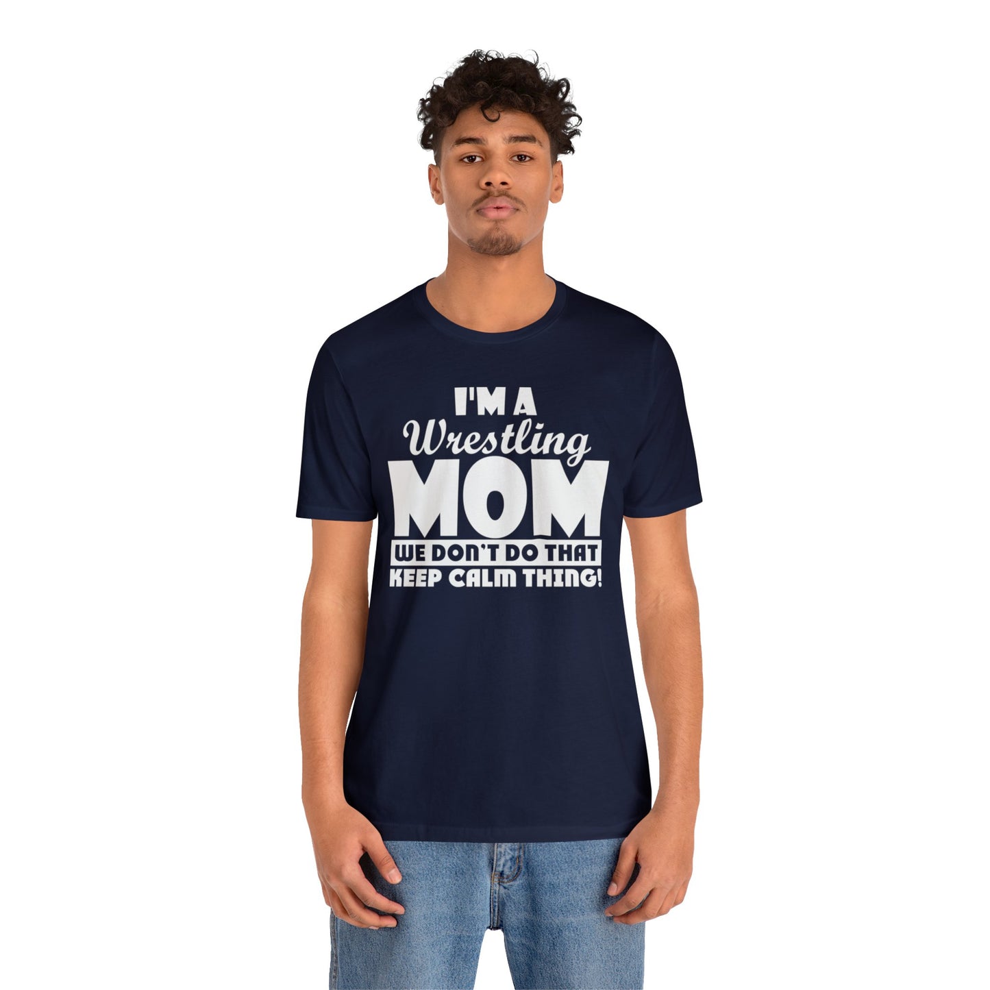 I'm A Wrestling Mom