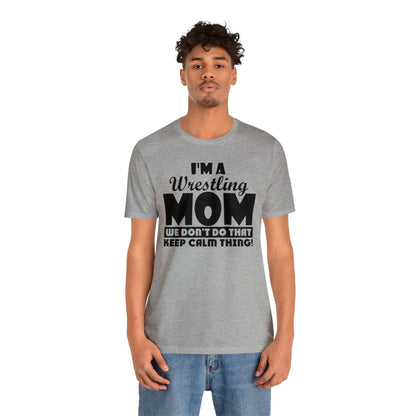 I'm A Wrestling Mom