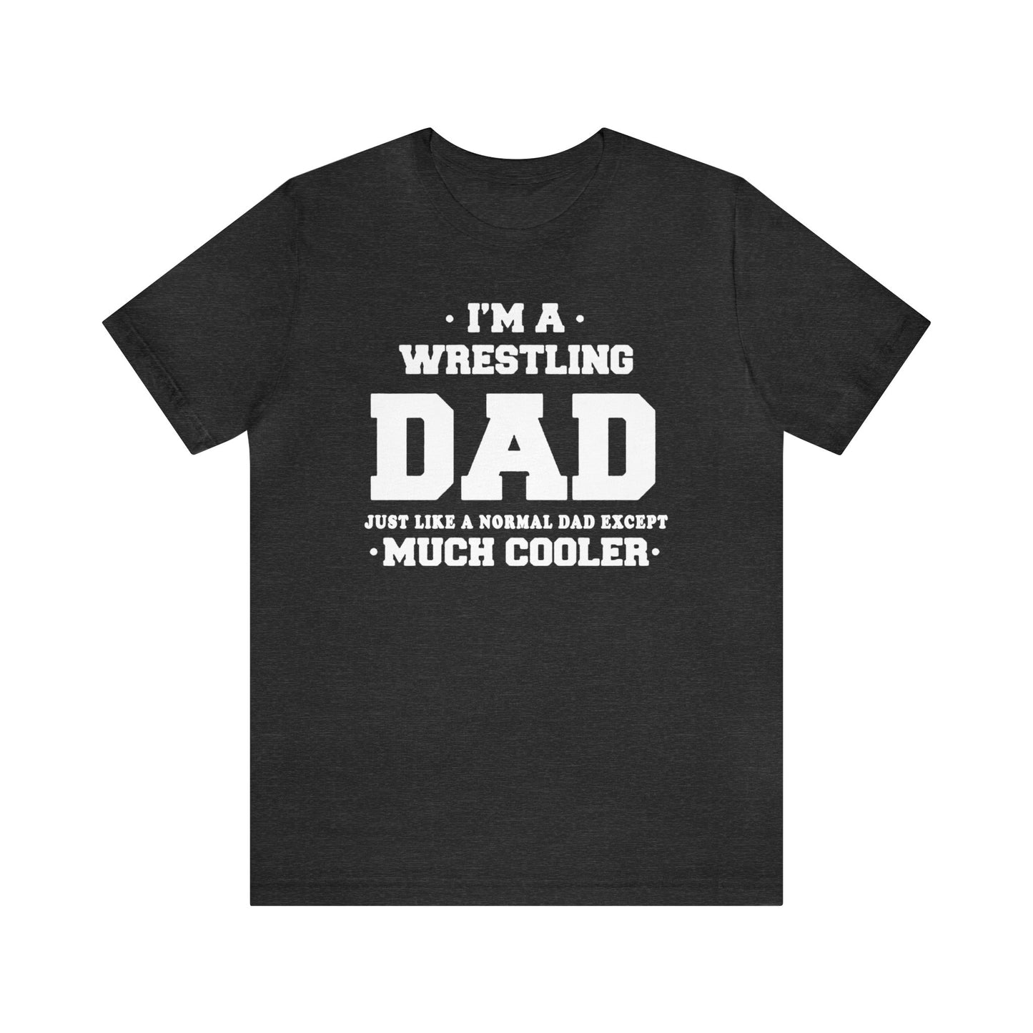 I'm A Wrestling Dad
