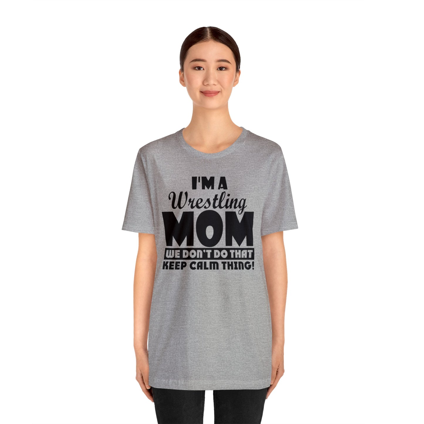 I'm A Wrestling Mom