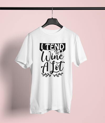 I Tend To Wine A Lot Design 2