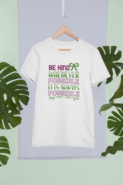 Be Kind Whenever Possible