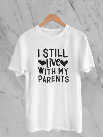 I Still Live With My Parents