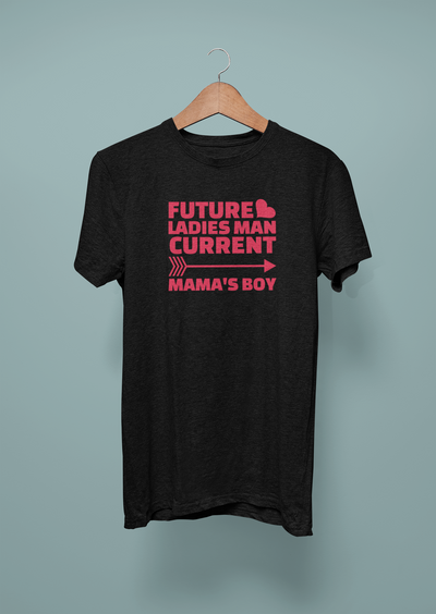 Future Ladies Man, Current Mama's Boy