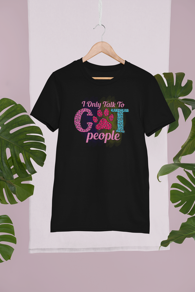 I Only Talk To Cat People Design 1