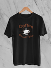 Coffee Is My Blood Type