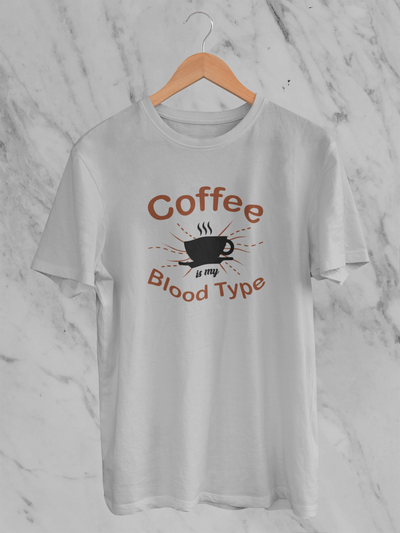 Coffee Is My Blood Type