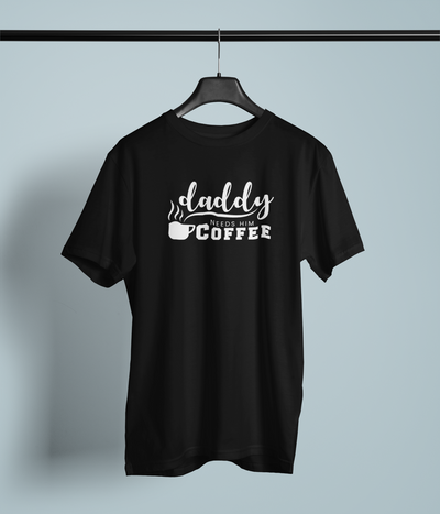 Daddy Needs Him Coffee
