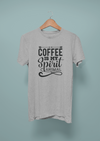Coffee Is My Spirit Animal