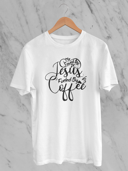 Saved By Jesus, Fueled By Coffee