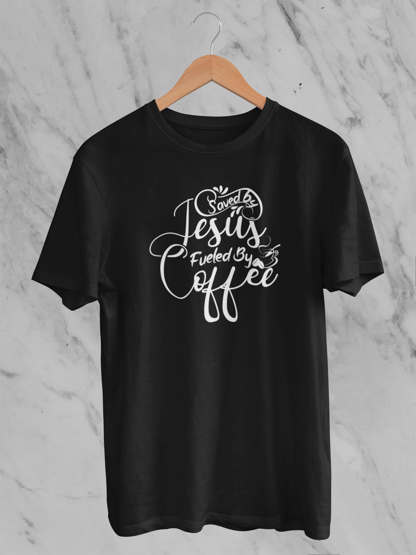 Saved By Jesus, Fueled By Coffee