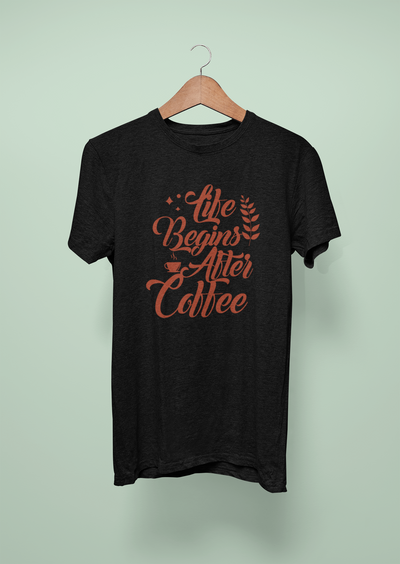 Life Begins After Coffee Design 3