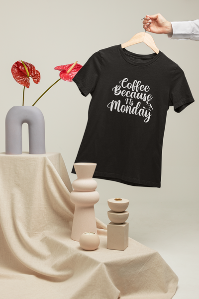 Coffee Because It's Monday