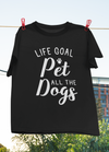 Life Goal: Pet All The Dogs