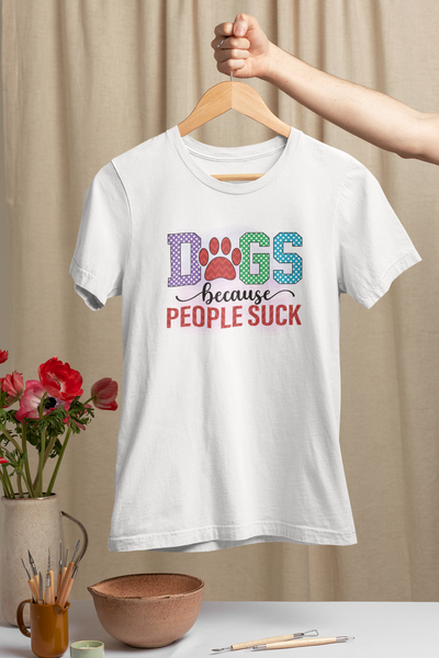 Dogs, Because People Suck Design 1