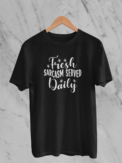 Fresh Sarcasm Served Daily