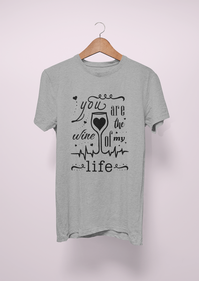 You Are The Wine Of My Life
