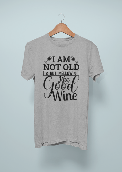 I Am Not Old, But Mellow Design 1