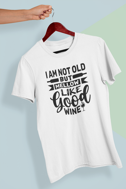 I Am Not Old, But Mellow Design 2