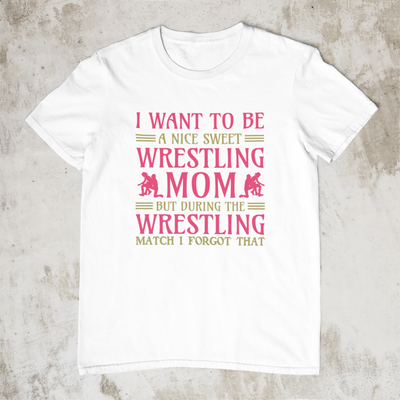 Nice Sweet Wrestling Mom