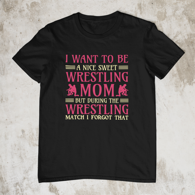 Nice Sweet Wrestling Mom