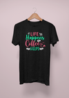 Life Happens, Coffee Helps Design 4