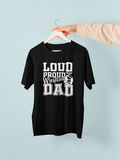 Loud And Proud Wrestling Dad Design 1