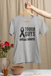 Tough Guys Wear White