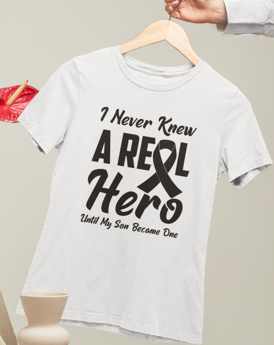 I Never Knew A Real Hero Until My Son Became One Design 1