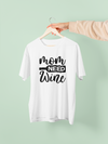 Mom Need Wine Design 2