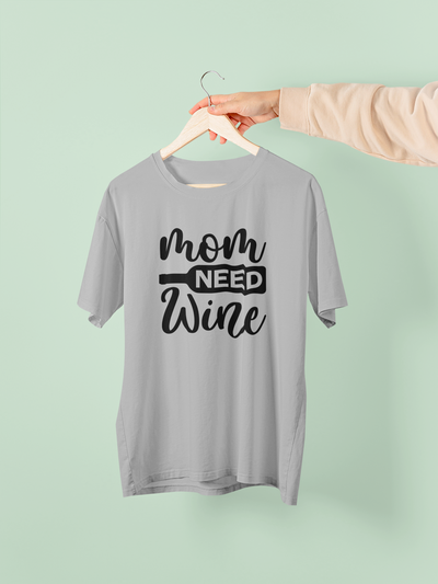 Mom Need Wine Design 2