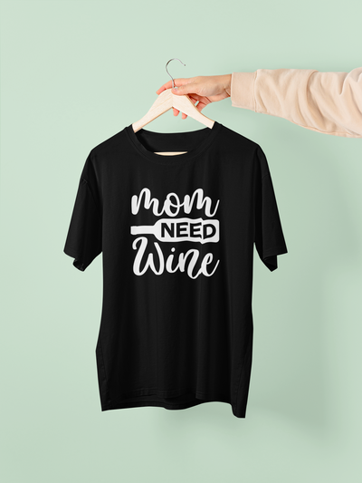 Mom Need Wine Design 2