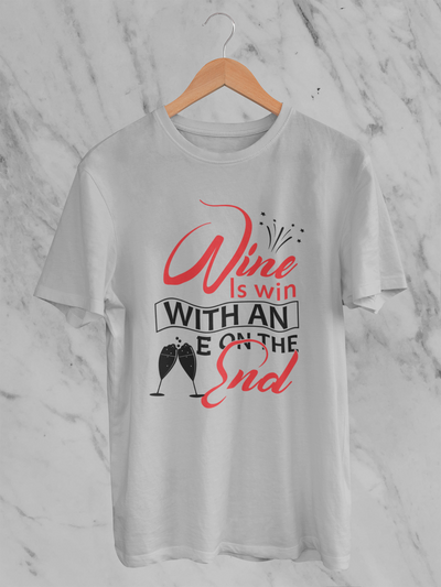 Wine Is A Win With An E On The End