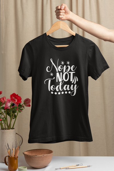 Nope, Not Today