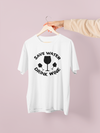 Save Water, Drink Wine Design 1